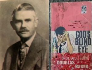 Portrait photo of Bader and cover of his book "God's Blind Eye".